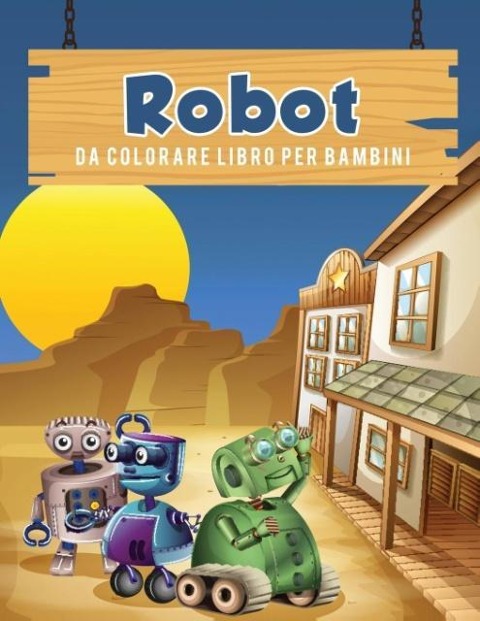 Robot da colorare libro per bambini - Young Scholar