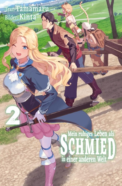 Mein ruhiges Leben als Schmied in einer anderen Welt (Light Novel): Band 2 - Tamamaru