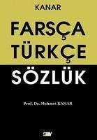 Farsca Türkce Sözlük - Mehmet Kanar