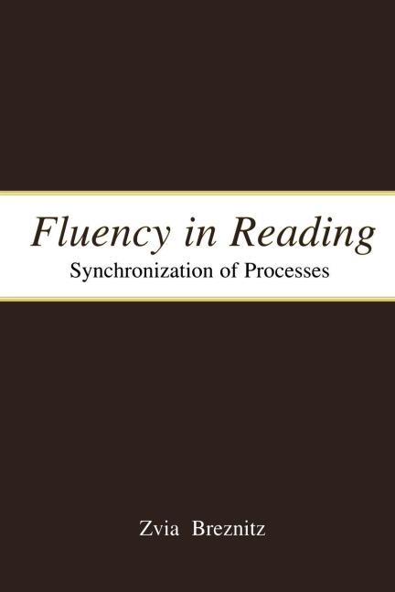 Fluency in Reading - Zvia Breznitz