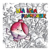 Cover-Bild zum Titel 'Lila Lela Phantasie' von 'Christina Maria Weigel'