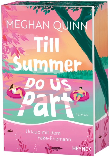 Till Summer Do Us Part - Urlaub mit dem Fake-Ehemann - Meghan Quinn
