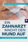  Ein Zahnarzt macht den Mund auf