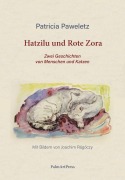 Cover-Bild zum Titel 'Hatzilu und Rote Zora' von 'Patricia Paweletz'