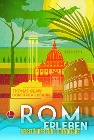  Rom erleben