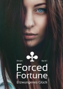 Cover-Bild zum Titel 'Forced Fortune' von 'Elnaro'
