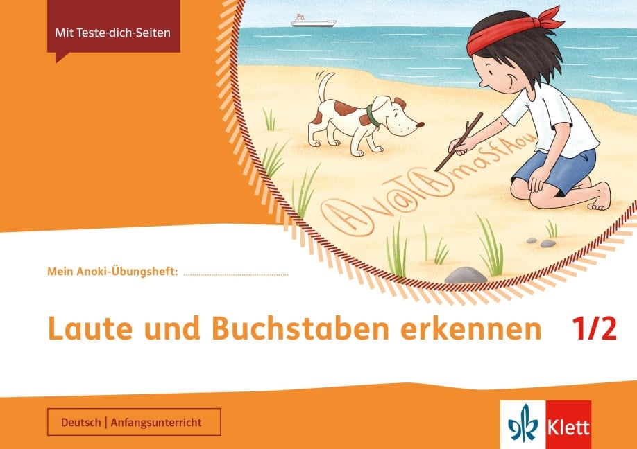 Mein Anoki-Übungsheft. Laute und Buchstaben erkennen 1/2. Übungsheft Klasse 1/2 - 