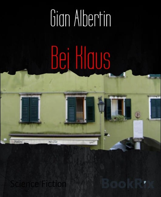 Bei Klaus - Gian Albertin