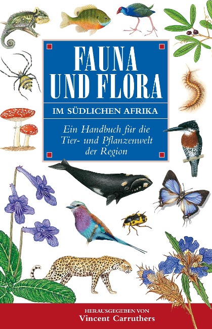 Fauna und Flora Im Südlichen Afrika - Vincent Carruthers