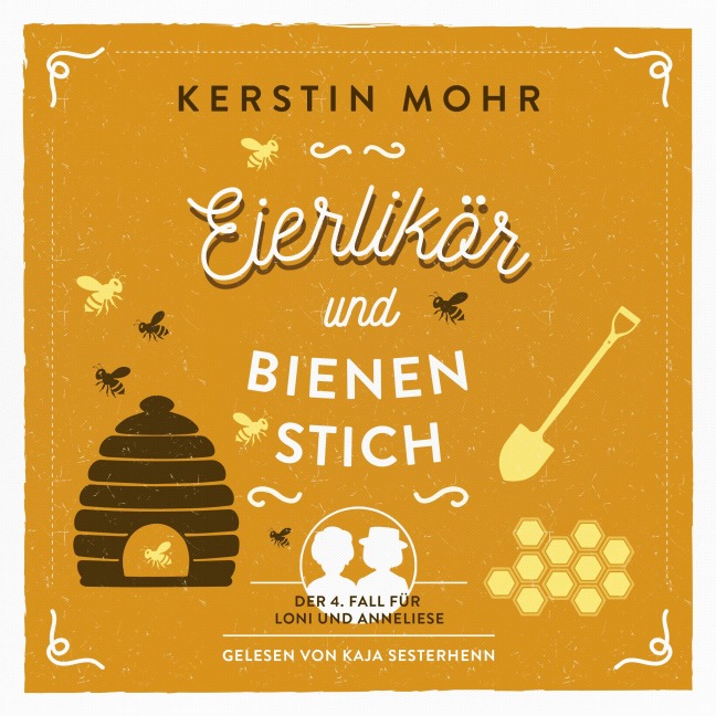 Eierlikör und Bienenstich - Kerstin Mohr