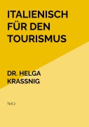 Italienisch für den Tourismus - Helga Kraßnig