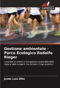 Gestione ambientale - Parco Ecologico Rodolfo Rieger - Jones Luiz Otto