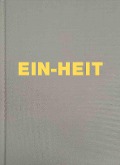 Michael Schmidt EIN-HEIT - 