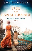 Tod am Canal Grande - Ein Fall für Jackie Dupont - Eve Lambert