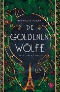 Die goldenen Wölfe - Roshani Chokshi