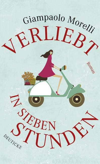 Verliebt in sieben Stunden - Giampaolo Morelli