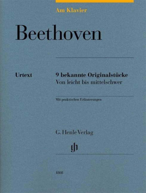 Am Klavier - 9 bekannte Originalstücke - Ludwig van Beethoven