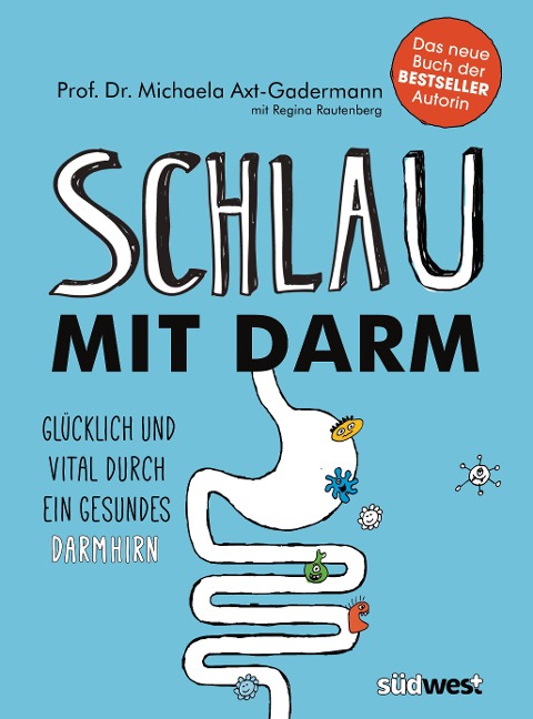 Schlau mit Darm - Michaela Axt-Gadermann