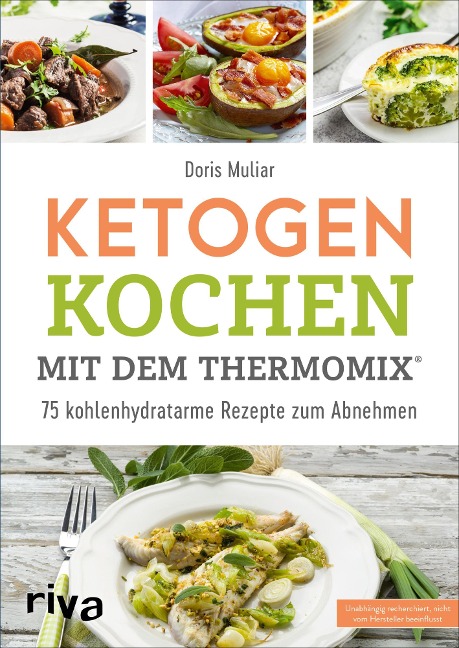 Ketogen kochen mit dem Thermomix® - Doris Muliar