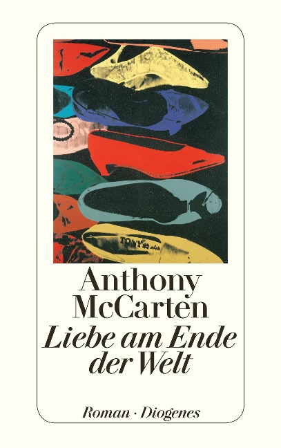 Liebe am Ende der Welt - Anthony McCarten