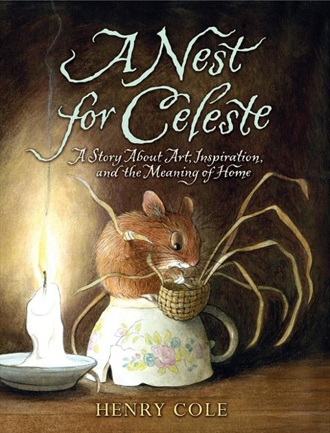 A Nest for Celeste - Henry Cole