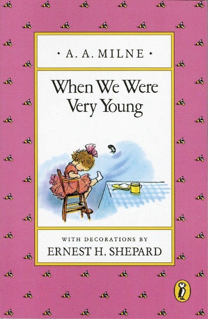 When We Were Very Young - A A Milne