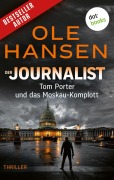 Cover-Bild zum Titel 'Der Journalist: Tom Porter und das Moskau-Komplott' von 'Ole Hansen'