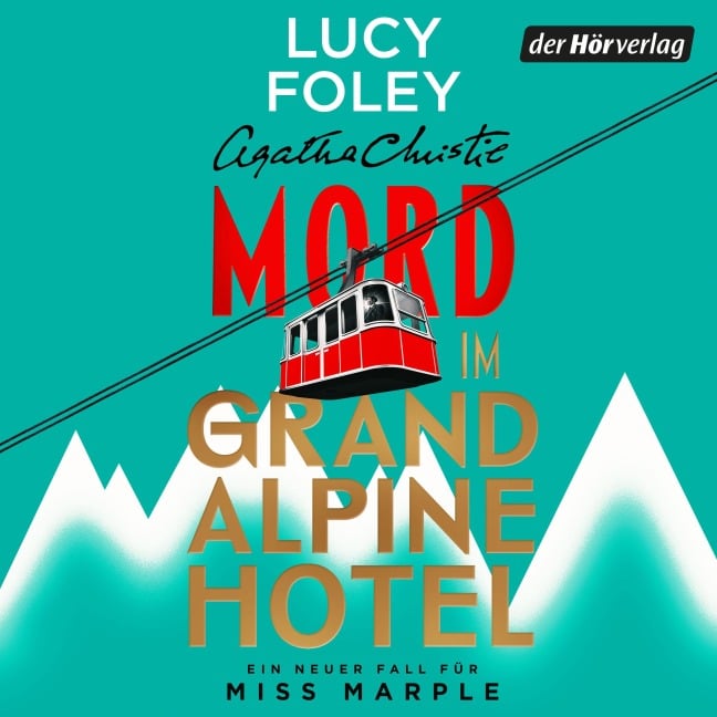 Mord im Grand Alpine Hotel - Agatha Christie, Lucy Foley