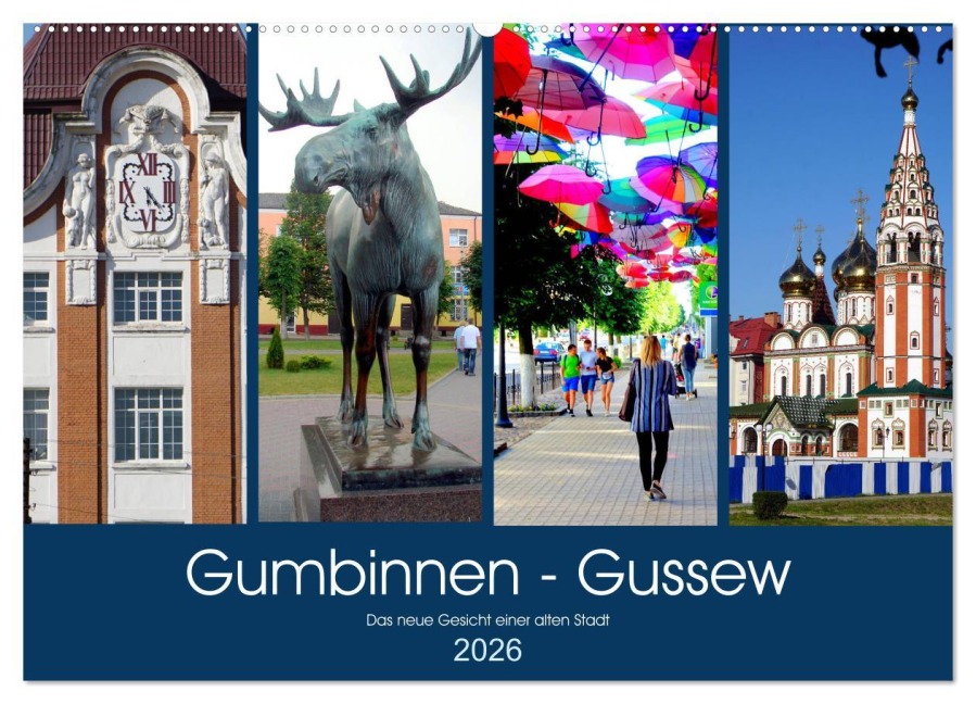 Gumbinnen - Gussew. Das neue Gesicht einer alten Stadt (Wandkalender 2026 DIN A2 quer), CALVENDO Monatskalender - Henning von Löwis of Menar