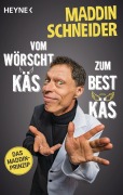 Cover-Bild zum Titel 'Vom wörscht Käs zum best Käs' von 'Maddin Schneider'