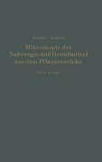 Cover-Bild zum Titel 'Mikroskopie der Nahrungs- und Genußmittel aus dem Pflanzenreiche' von 'C. Griebel, Josef Möller'