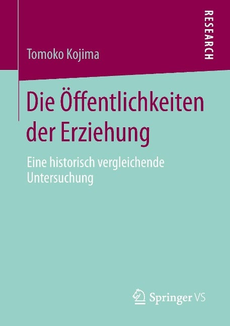 Die Öffentlichkeiten der Erziehung - Tomoko Kojima