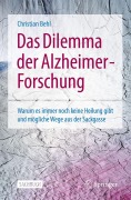 Cover-Bild zum Titel 'Das Dilemma der Alzheimer- Forschung' von 'Christian Behl'