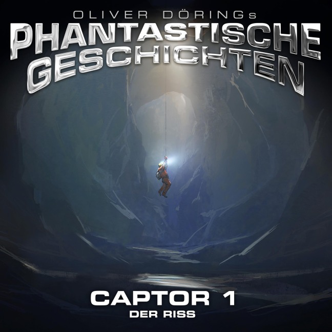 Phantastische Geschichten, Captor Folge 1 von 4 - Oliver Döring