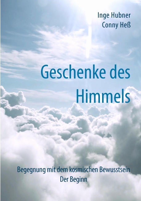 Geschenke des Himmels - Conny Heß, Inge Hubner