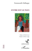 Cover-Bild zum Titel 'Entre est le pays' von 'Emmanuelle Malhappe'