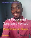 The Recovered Narcissist Revised - Abdul Mumin Muhammad