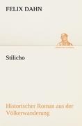 Stilicho - Felix Dahn