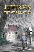 Cover-Bild zum Titel 'Jefferson tut was er kann' von 'Jean-Claude Mourlevat'