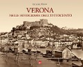 Cover-Bild zum Titel 'Verona nelle fotografie dell'Ottocento' von 'Giuseppe Milani'