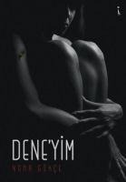 Deneyim - Nora Gökce