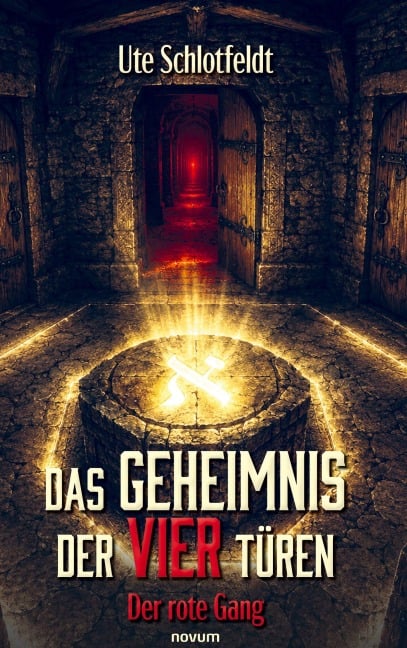 Das Geheimnis der vier Türen - Ute Schlotfeldt