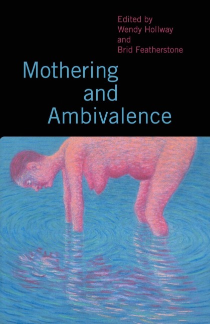 Mothering and Ambivalence - 