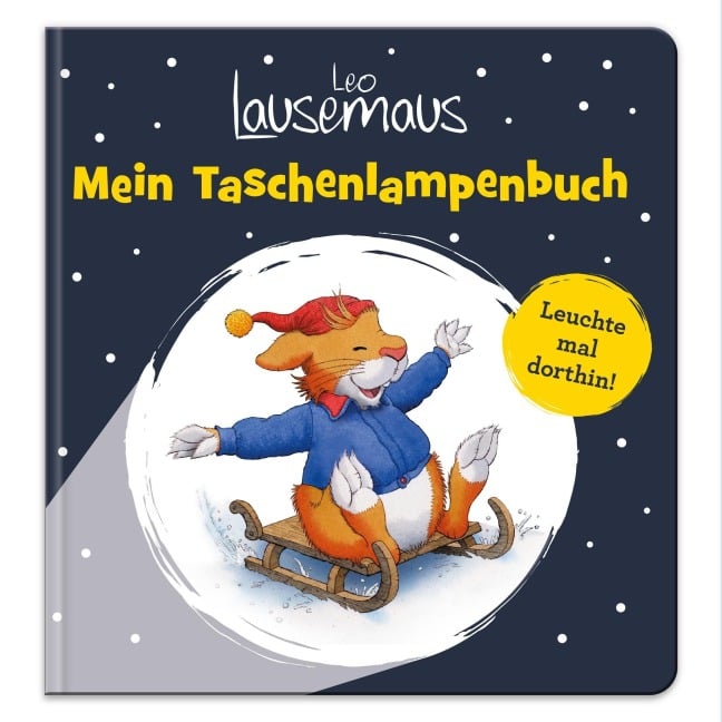 Leo Lausemaus - Mein Taschenlampenbuch - Sophia Witt