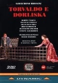 ROSSINI: Torvaldo e Dorliska - Darina/Pertusi Takova