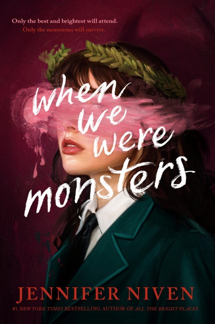 When We Were Monsters - Jennifer Niven
