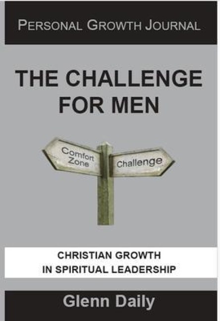 The Challenge for Men - Glenn Daily