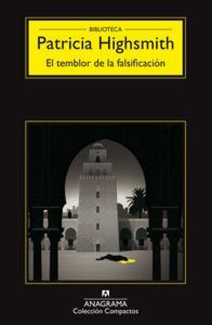 Temblor de la Falsificacion, El - Patricia Highsmith