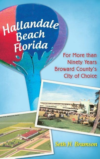 Hallandale Beach Florida - Seth H Bramson