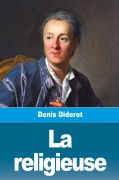 Cover-Bild zum Titel 'La religieuse' von 'Denis Diderot'